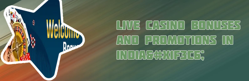 Live casino welcome bonus